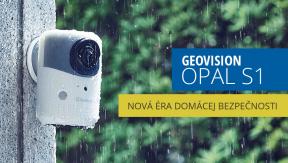 GeoVision OPAL S1 - pre bezpečnejší domov